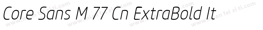 Core Sans M 77 Cn ExtraBold Italic字体转换
